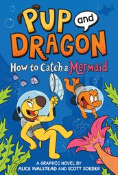 How to Catch Graphic Novels: How to Catch a Mermaid