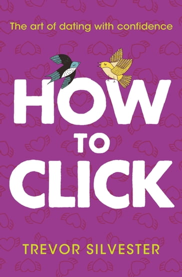 How to Click - Trevor Silvester