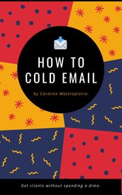 How to Cold Email Clients