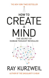 How to Create a Mind