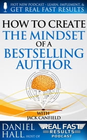 How to Create the Mindset of a Bestselling Author