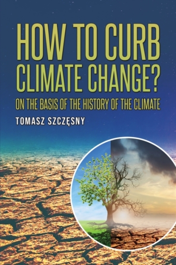 How to Curb Climate Change? - Tomasz Szczesny