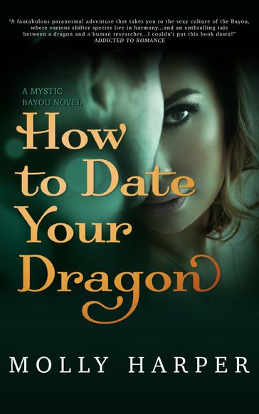 How to Date Your Dragon - Molly Harper