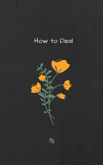 How to Deal - Re