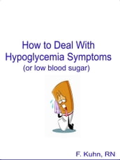 How to Deal with Hypoglycemia Symptoms