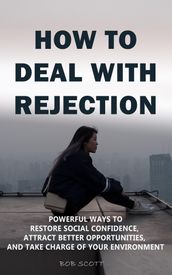 How to Deal with Rejection