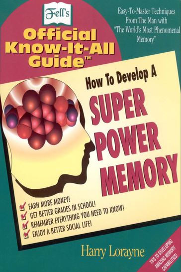 How to Develop a Super Power Memory - Harry Lorayne