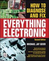 How to Diagnose and Fix Everything Electronic, Second Edition