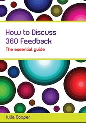 How to Discuss 360 Feedback