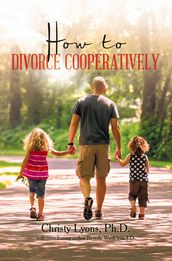 How to Divorce Cooperatively