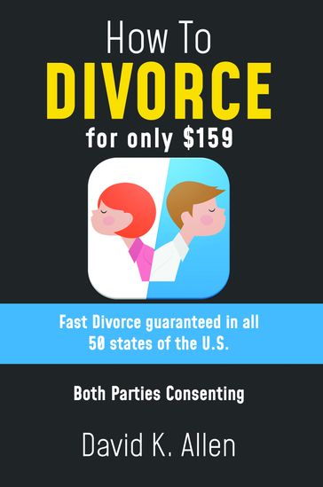 How to Divorce for Only $159 - David Allen