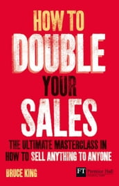 How to Double Your Sales