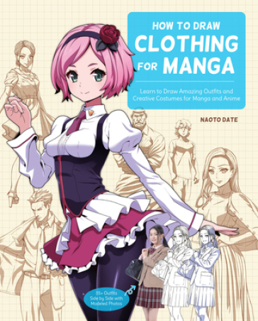 How to Draw Clothing for Manga - Naoto Date