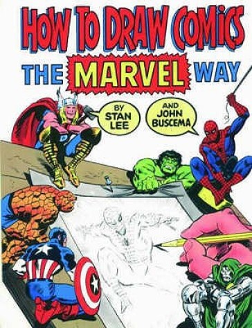 How to Draw Comics the "Marvel" Way - Stan Lee - John Buscema