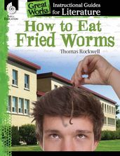 How to Eat Fried Worms: Instructional Guides for Literature