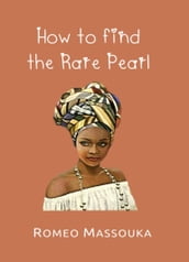 How to Find the Rare Pearl