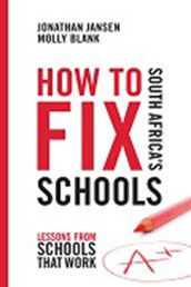 How to Fix South Africa s Schools