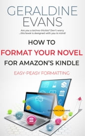 How to Format Your Novel for Amazon s Kindle