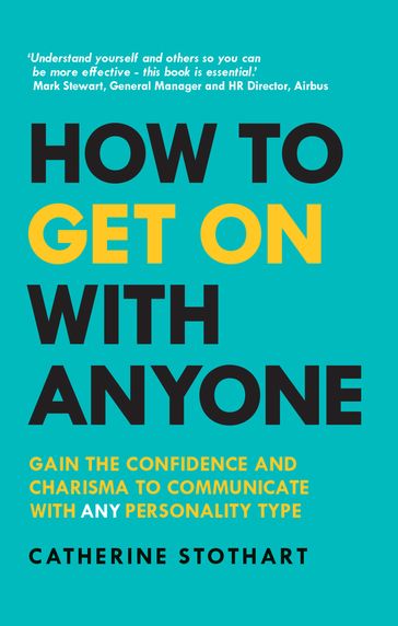 How to Get On with Anyone - Catherine Stothart