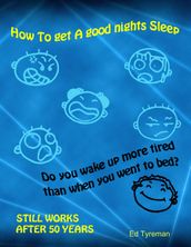 How to Get a Good Nights Sleep