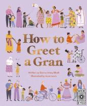 How to Greet a Gran