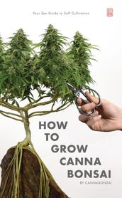 How to Grow Cannabonsai