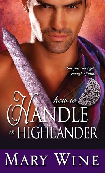 How to Handle a Highlander - Mary Wine