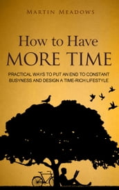 How to Have More Time