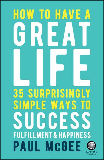 How to Have a Great Life - Paul McGee