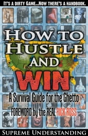 How to Hustle and Win