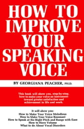 How to Improve Your Speaking Voice