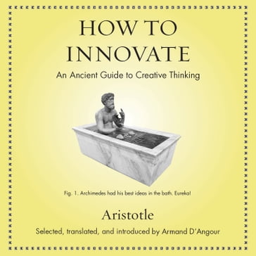 How to Innovate - Aristotle - Armand D
