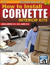 How to Install Corvette Interior Kits