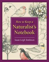 How to Keep a Naturalist