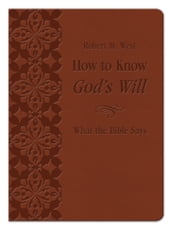 How to Know God s Will