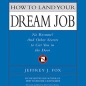 How to Land Your Dream Job