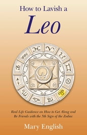 How to Lavish a Leo