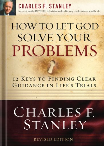 How to Let God Solve Your Problems - Charles F. Stanley