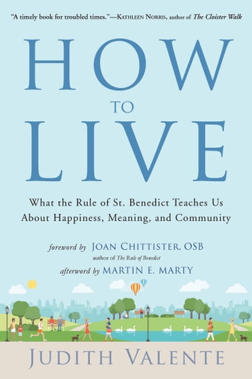 How to Live - Judith Valente - Martin E. Marty
