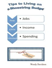 How to Live On a Shoestring Budget