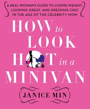 How to Look Hot in a Minivan - Janice Min