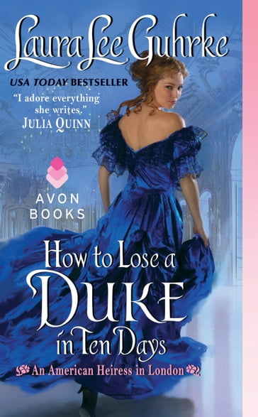 How to Lose a Duke in Ten Days - Laura Lee Guhrke