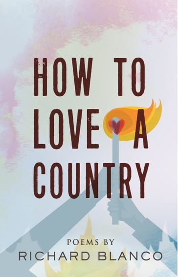 How to Love a Country - Richard Blanco