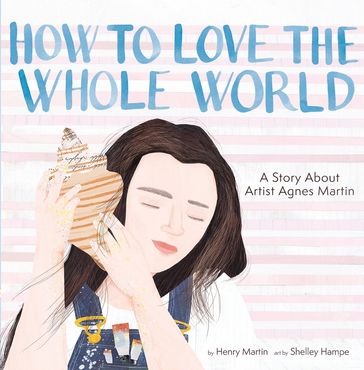 How to Love the Whole World - Henry Martin