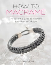 How to Macramé