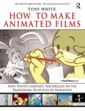 How to Make Animated Films