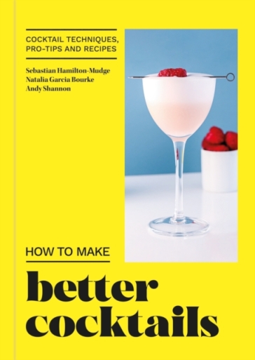 How to Make Better Cocktails - Candra