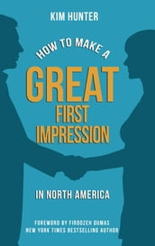 How to Make a Great First Impression in North America