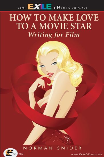 How to Make Love to a Movie Star - Norman Snider