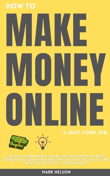 How to Make Money Online & Quit Your Day Job - Mark Nelson